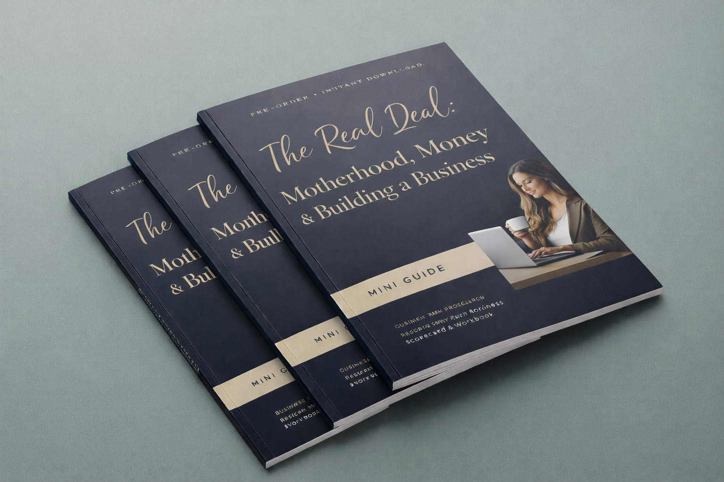 PRE-ORDER The Real Deal: Motherhood, Money & Building a Business